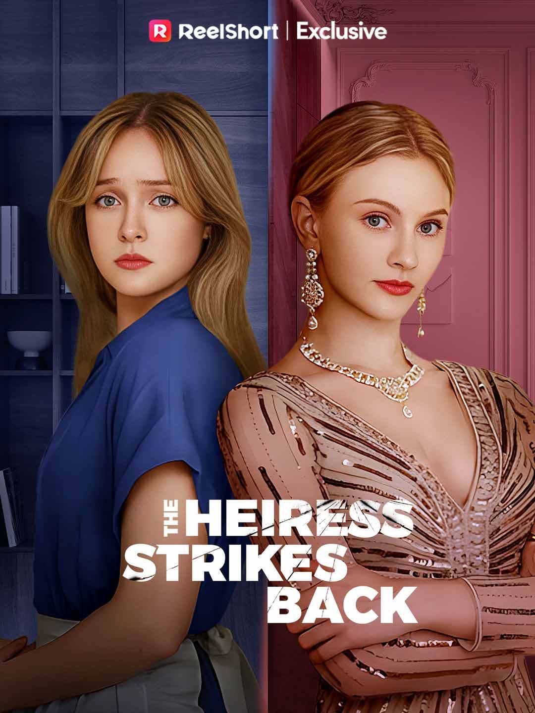 The Heiress Strikes Back — blurred background