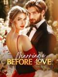 Marriage before love