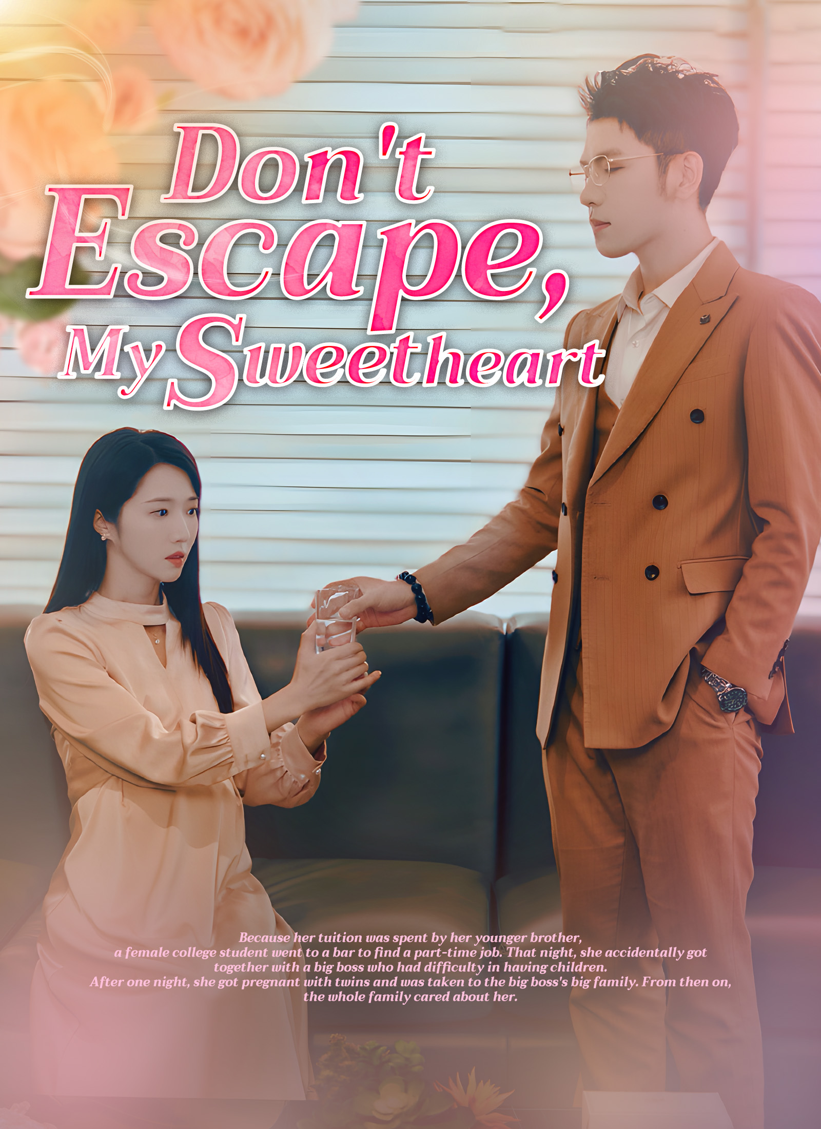 Dont Escape, My Sweetheart poster