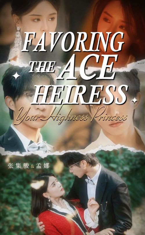 Favoring the Ace Heiress poster