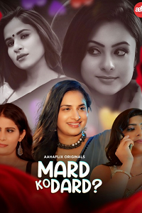 Mard Ko Dard