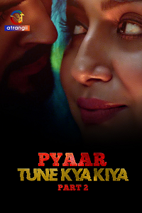 Pyaar Tune Kya Kiya
