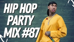 Hip Hop Party DJ Mix #87  | #Rap #RnB #turnup #DJMix #Throwbacks | #90s #2000s #2010s |