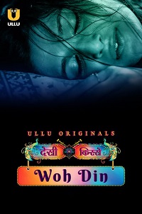 Desi Kisse: Woh Din