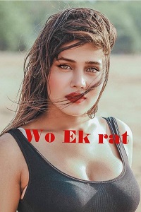 Wo Ek Raat