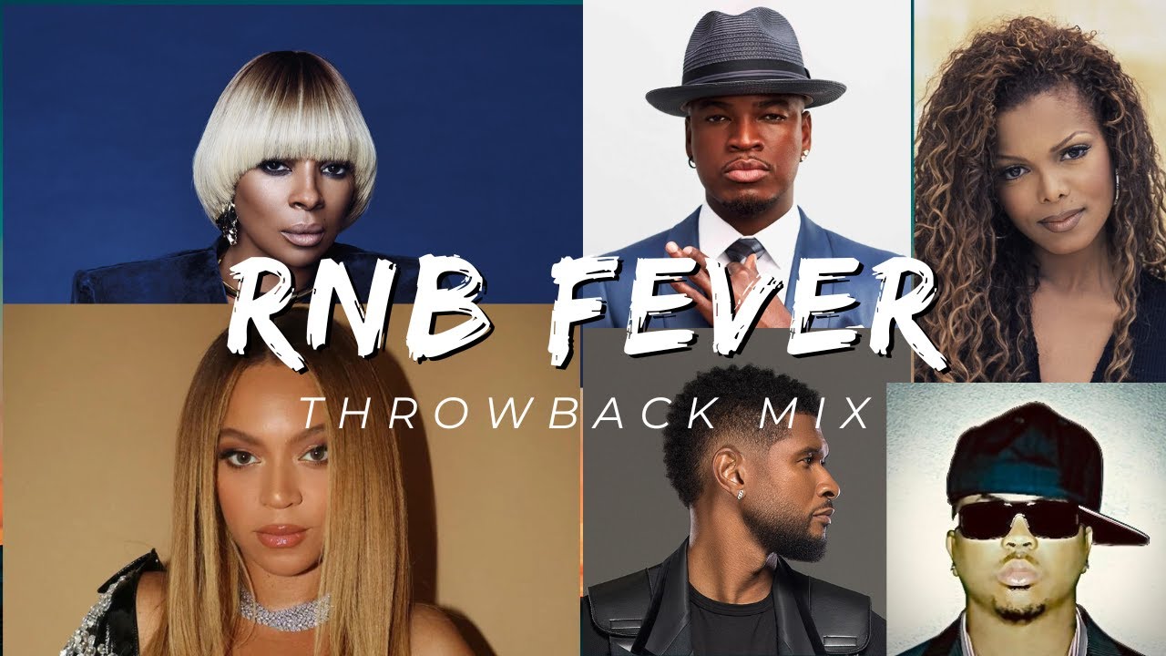 RnB Fever Throwbacks.... Mary J. Blige, Usher, Beyonce, Janet Jackson, The Dream + Much More