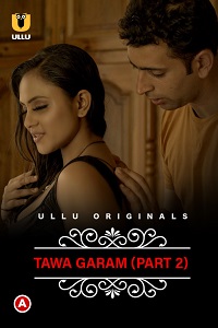CharmSukh: Tawa Garam Part 2