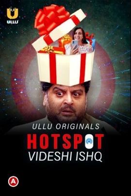 Hotspot: Videshi Ishq