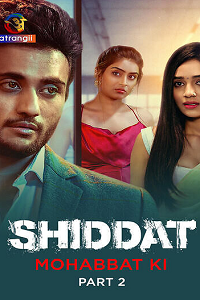 Shiddat: Mohabbat Ki