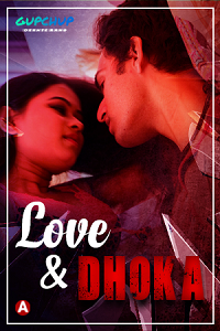 Love And Dhoka