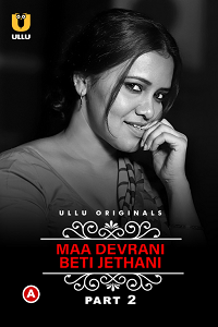 Charmsukh: Maa Devrani Beti Jethani Part 2