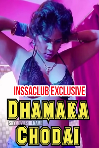 Dhamaka Chodai