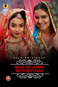 CharmSukh: Maa Devrani Beti Jethan