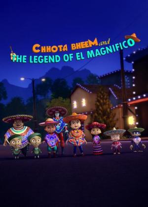 Chhota bheem and the Legend of El Magnifico [Hindi]