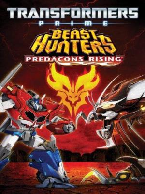 Transformers Prime Beast Hunters: Predacons Rising [Version française]