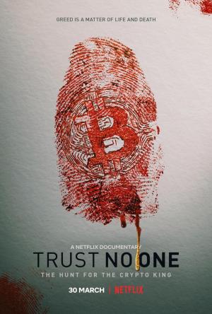 Trust No One: The Hunt for the Crypto King [Version française]