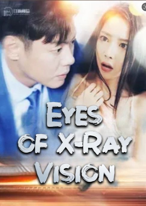Eyes of X-Ray Vision poster