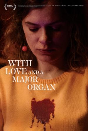 With Love and a Major Organ [Version française]