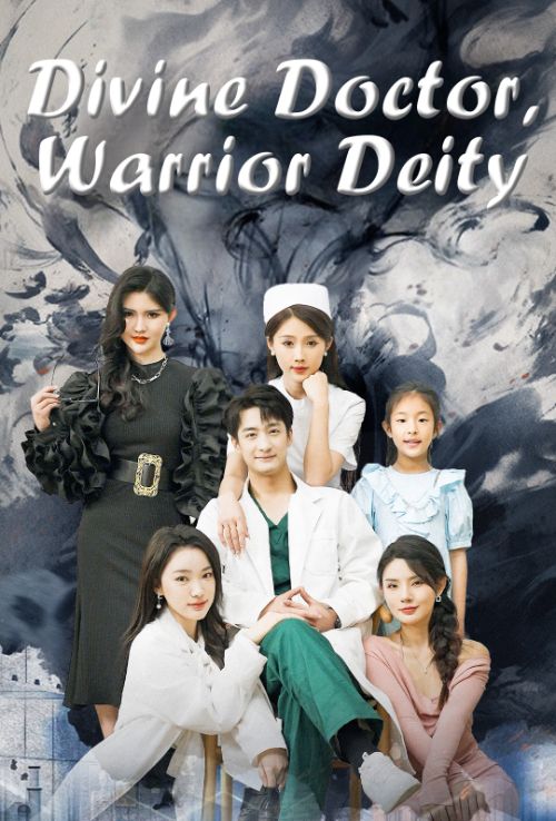 Divine Doctor, Warrior Deity poster