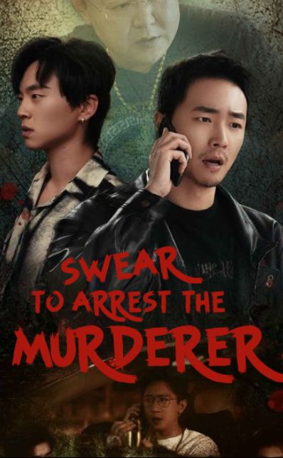 Swear to Arrest the Murderer poster