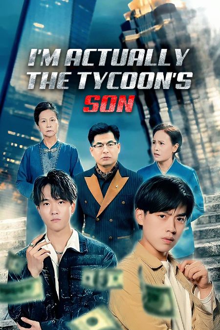 I'm Actually the Tycoon's Son poster