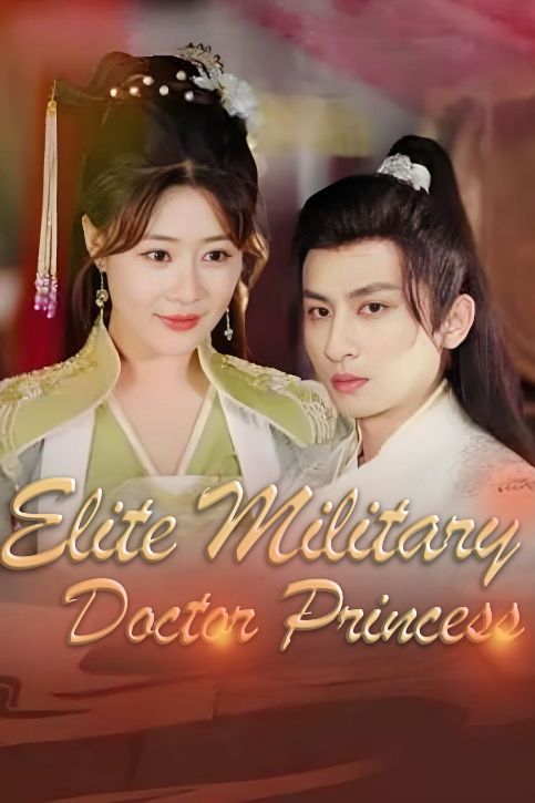 Elite Military Doctor Princess poster