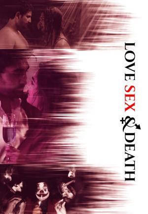 Love Sex & Death [Hindi]