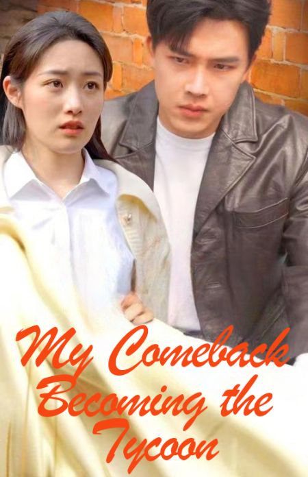 My Comeback: Becoming the Tycoon poster