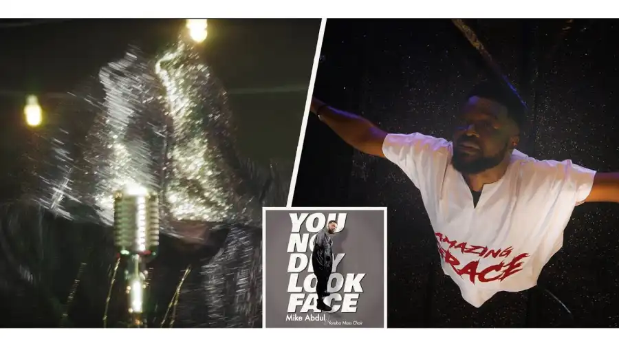 mike abdul ft. yoruba mass choir – you no de look face