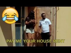 video: nollywood short comedy - pay me your house rent