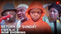 return of sunday ewenje