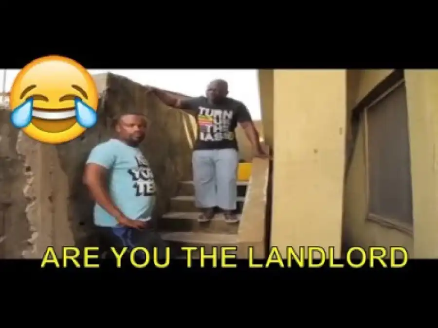 video: nollywood short comedy - are you the land lord?