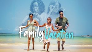 Family Vacation