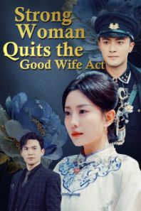 Strong Woman Quits the Good Wife Act poster