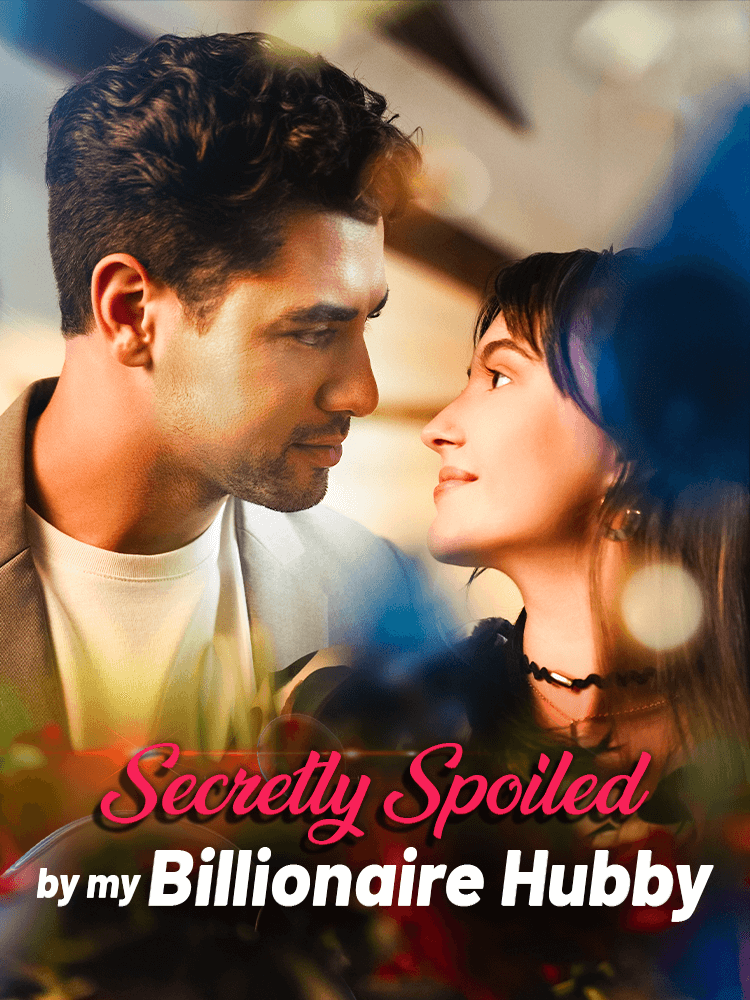Secretly Spoiled by My Billionaire Hubby poster