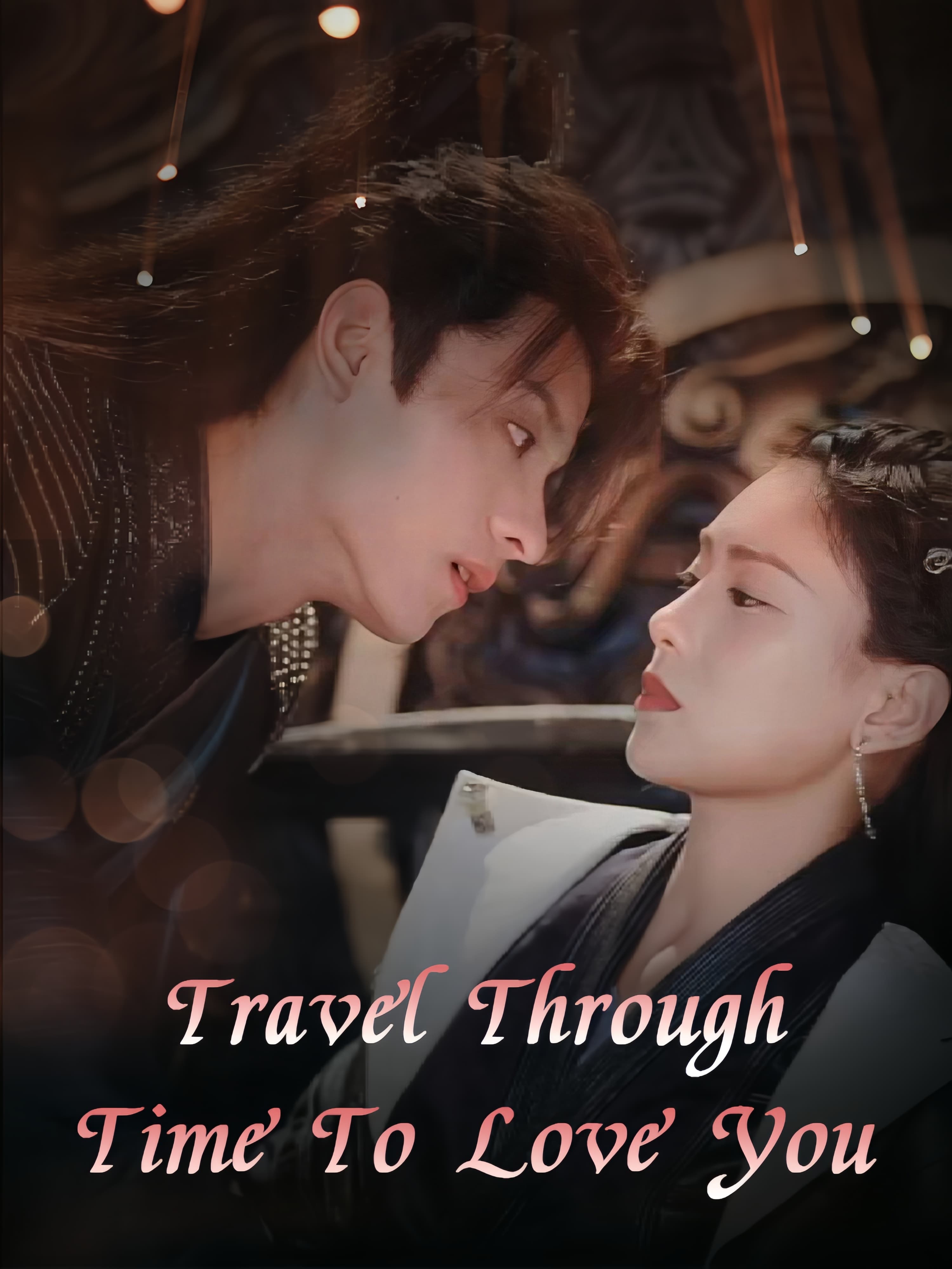 Travel Through Time To Love You poster
