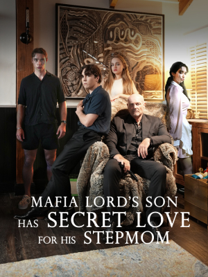 Mafia Lord's Son Has Secret Love For His Stepmom