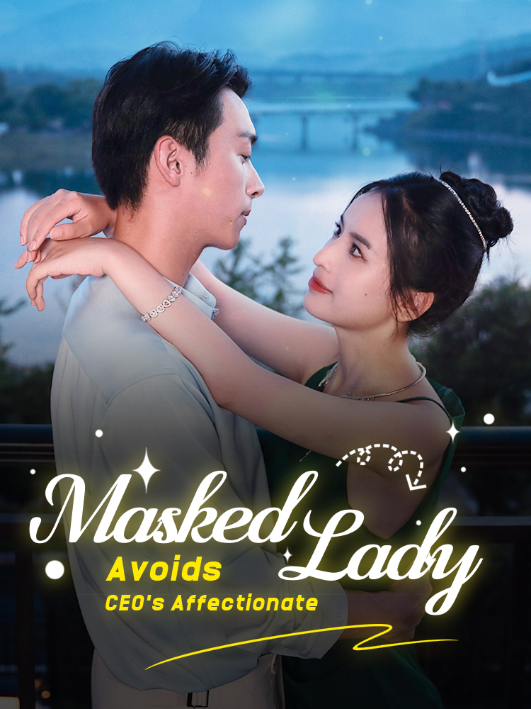 Masked Lady Avoids CEO's Affectionate poster