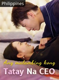 Ang Malambing Kong Tatay Na CEO