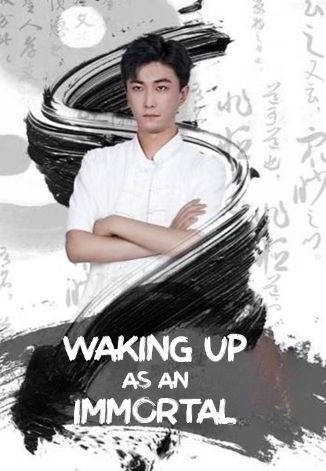 Waking Up as an Immortal poster
