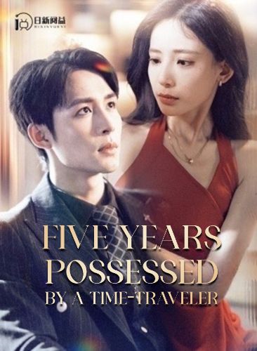 Five Years Possessed by a Time-Traveler poster