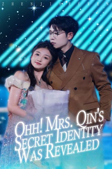 Ohh! Mrs. Qin's Secret Identity Was Revealed poster