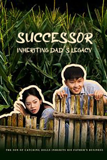 Successor: Inheriting Dad's Legacy poster