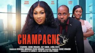 CHAMPAGNE - EBUBE NWAGBO, RAY EMODI, LINDA OSIFO latest 2024 nigerian movies