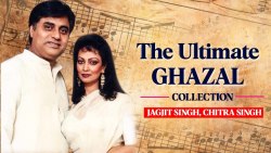 The Ultimate Ghazal Collection Jagjit Singh, Chitra Singh - Superhit Ghazals | Mix Ghazal Playlist