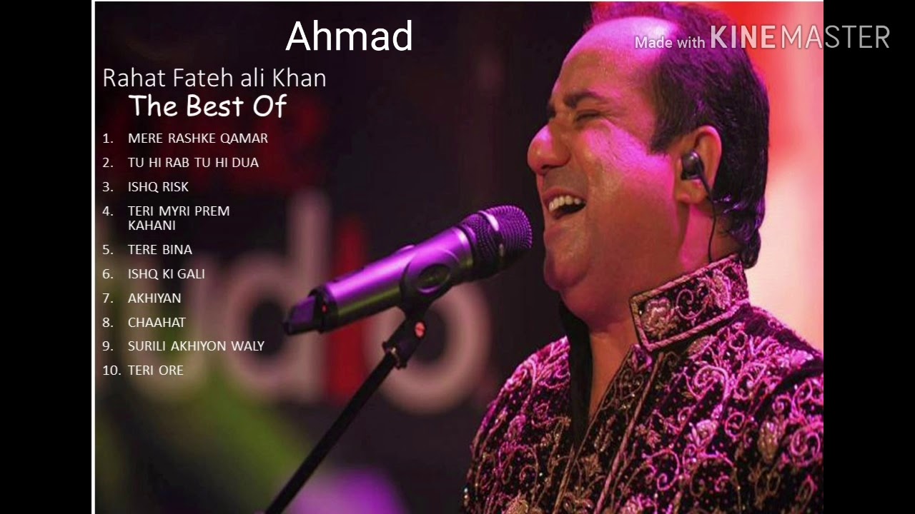 Rahat Fateh Ali khan best Song Collection.