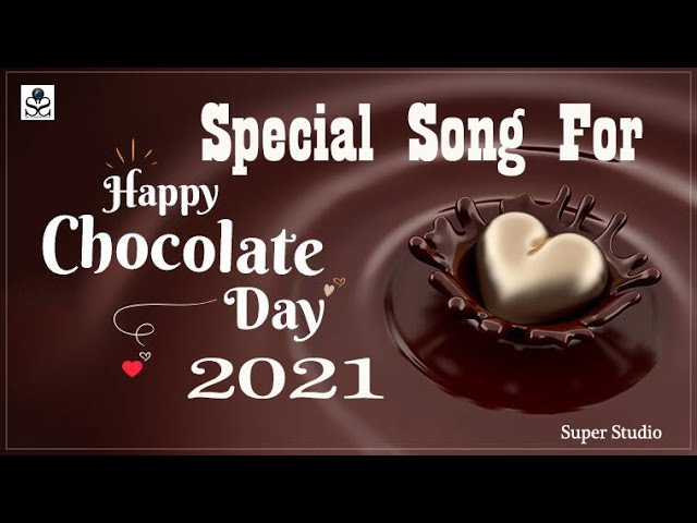 Chocolate Day Special Song 2021
