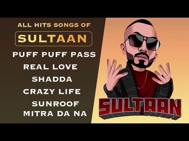 Sultaan All Hits Songs | Audio Jukebox | Best Of Sultan New Punjabi Song | Puff Puff Pass poster — similar to Best of Ammy virk | ammy virk all songs jukebox | punjabi songs | new punjabi songs 2023