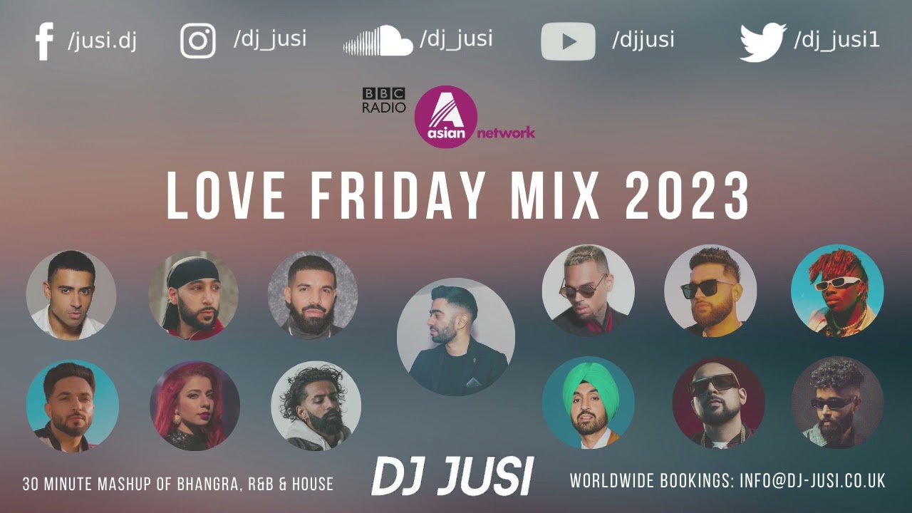 Love Friday Mix 2023 | DJ Jusi | BBC Asian Network | Bhangra x R&B Mix | Bhangra Mix 2023 poster — similar to Top Punjabi Gangster Mashup 2024 | Bhangra Hits | #punjabisongs #punjabi #latestpunjabisongs