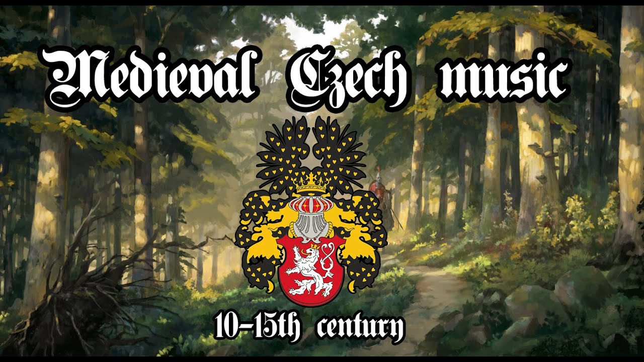 Medieval Czech music from Bohemia, 10th - 15th Century